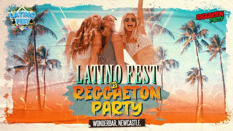Reggaeton Party Vs Latino Fest (The Wonderbar, Newcastle) 2021