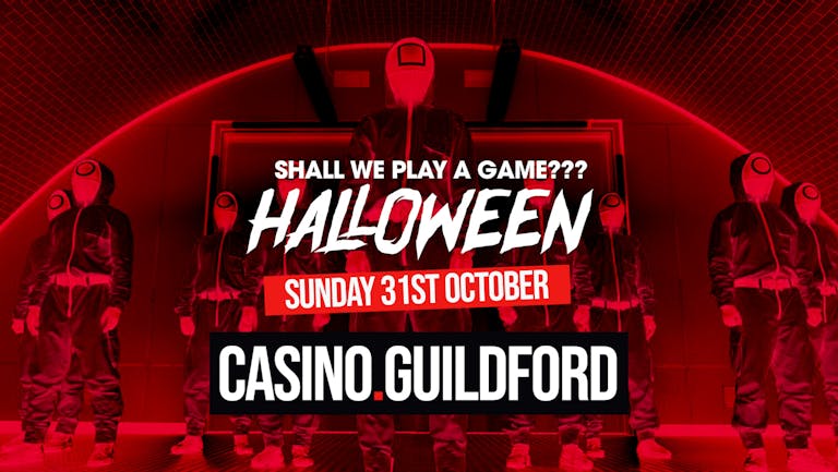TONIGHT!- HALLOWEEN - CASINO + Players Guildford