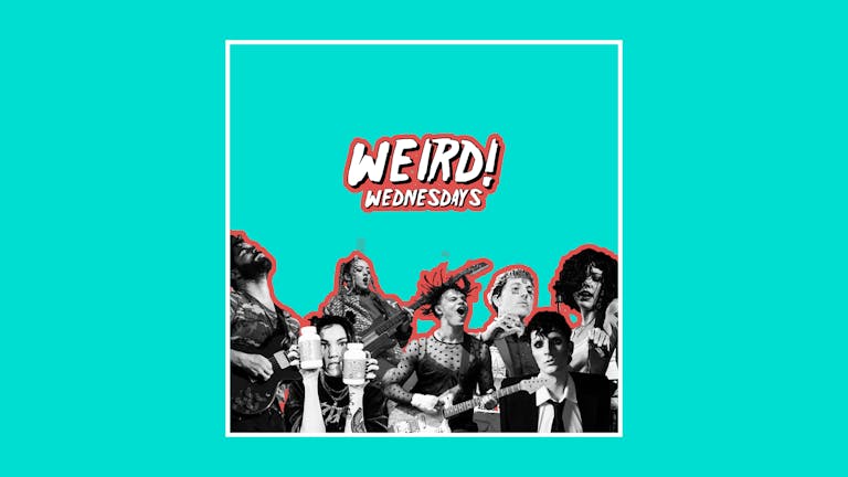 WEIRD! Wednesdays - 20th October 2021