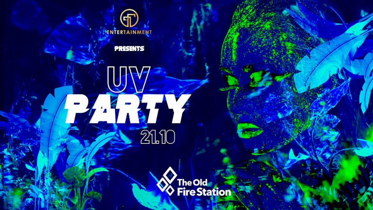 UV PARTY - Bournemouths Biggest and Best Neon Party at The Old Fire Station | Bournemouth Freshers 2021