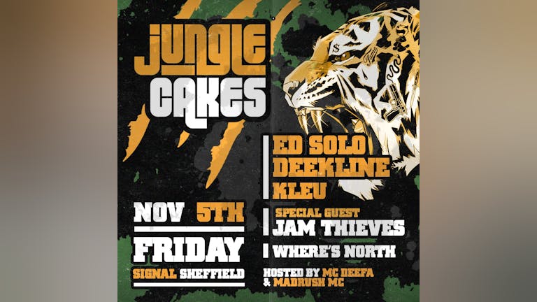 Jungle Cakes Sheffield - Ed Solo, Deekline, Jam Thieves, Kleu