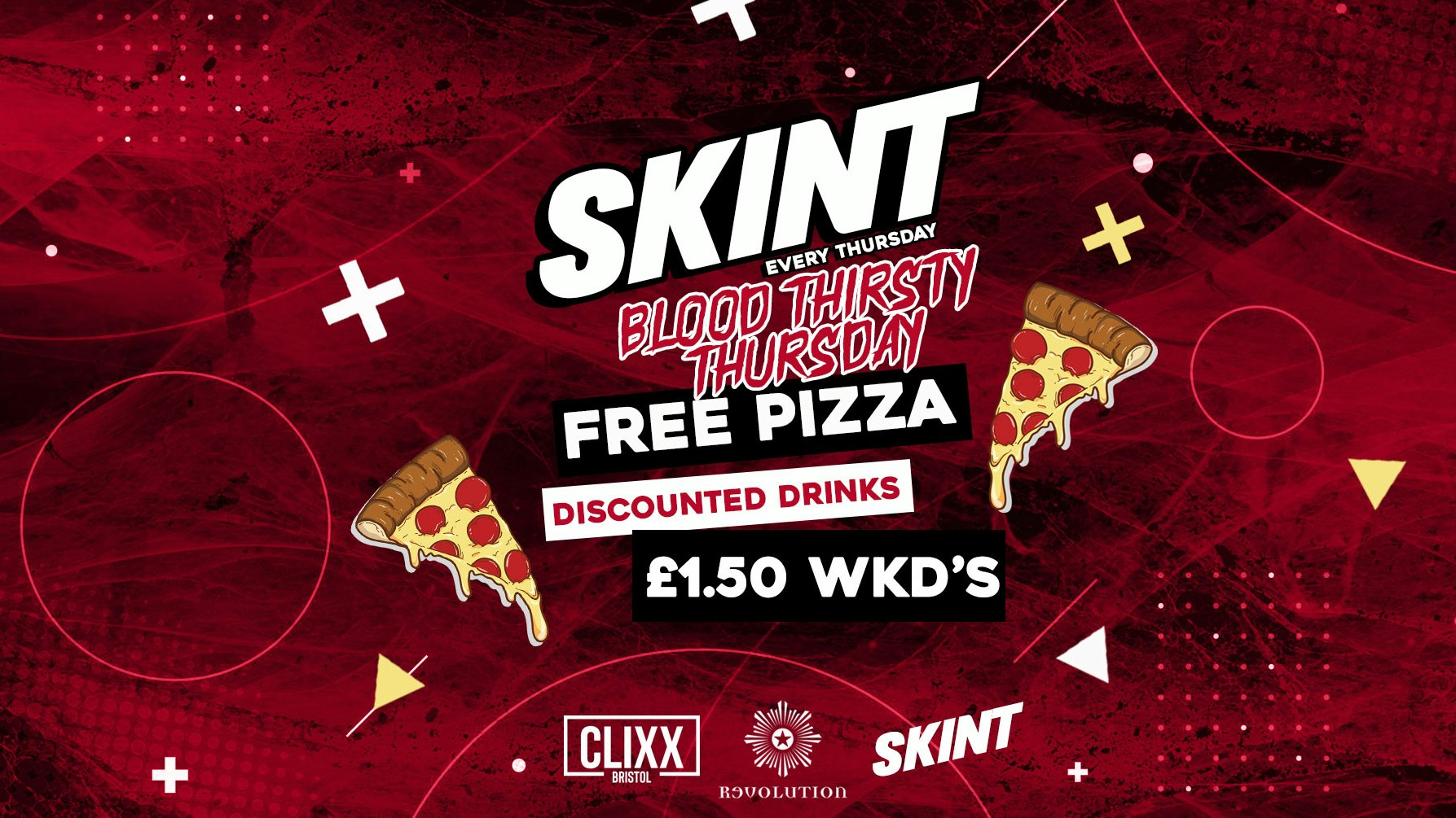 SKINT | Blood Thirsty Thursday – FREE PIZZA + £1.50 VK’s