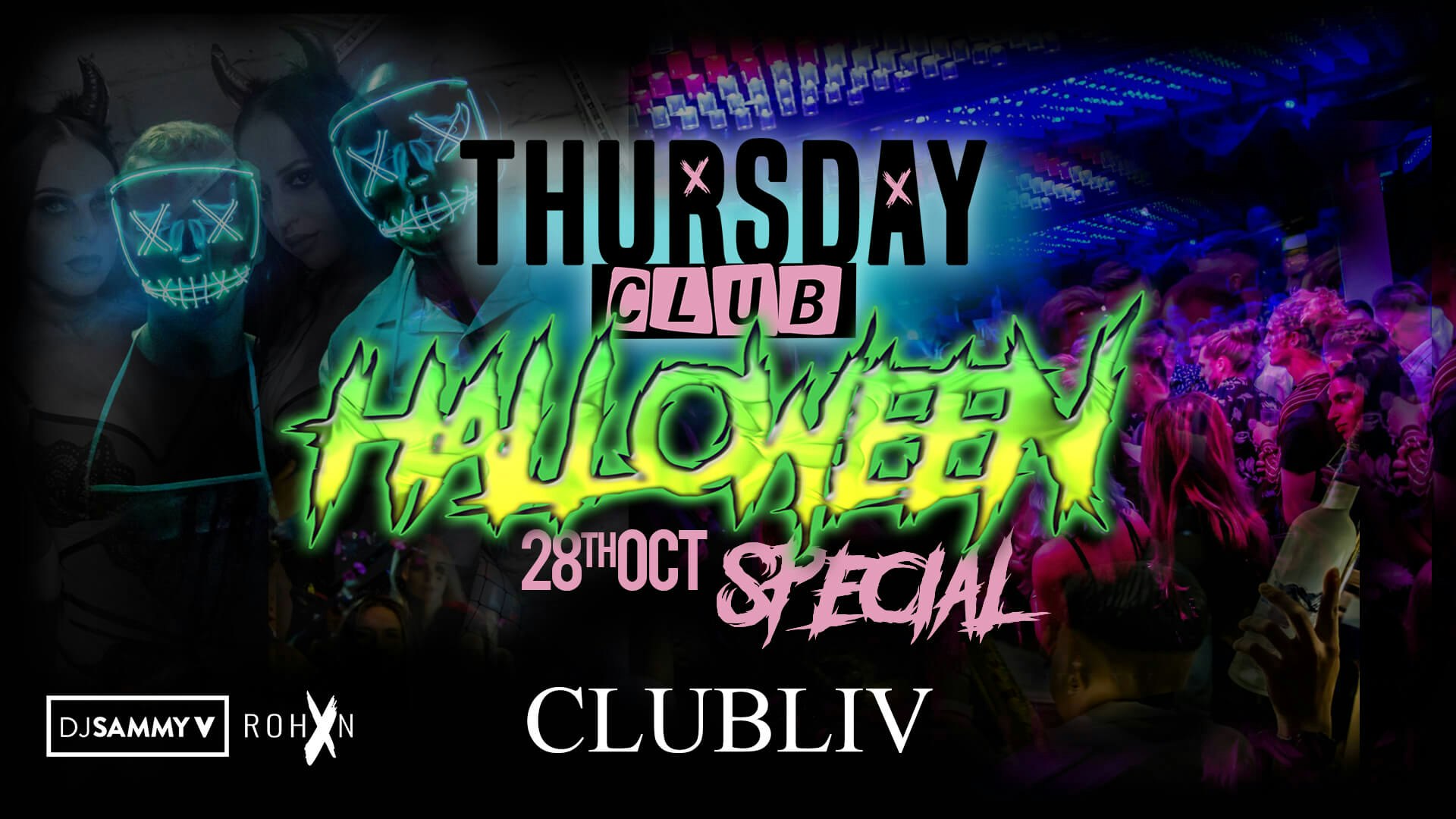 THURSDAY CLUB 😈 HALLOWEEN SPECIAL 😈 CLUB LIV Manchester’s Hottest Thursday 🔥