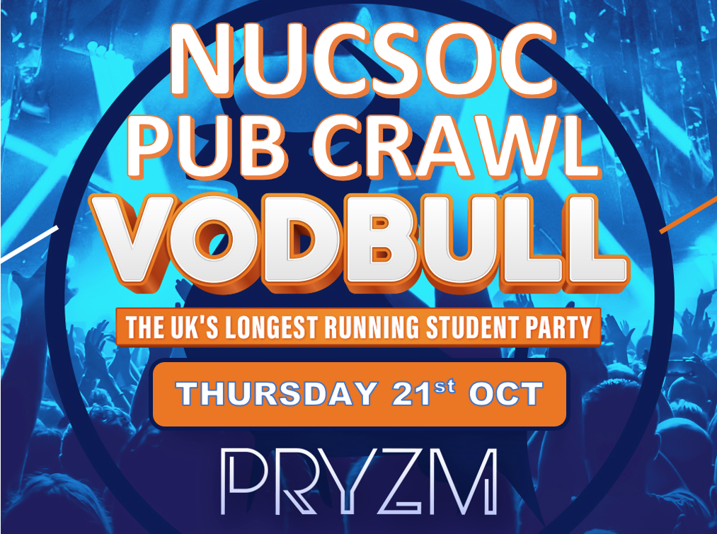 NUCSOC’s MEMBERS Pub Crawl ending at VODBULL 💥 21/10