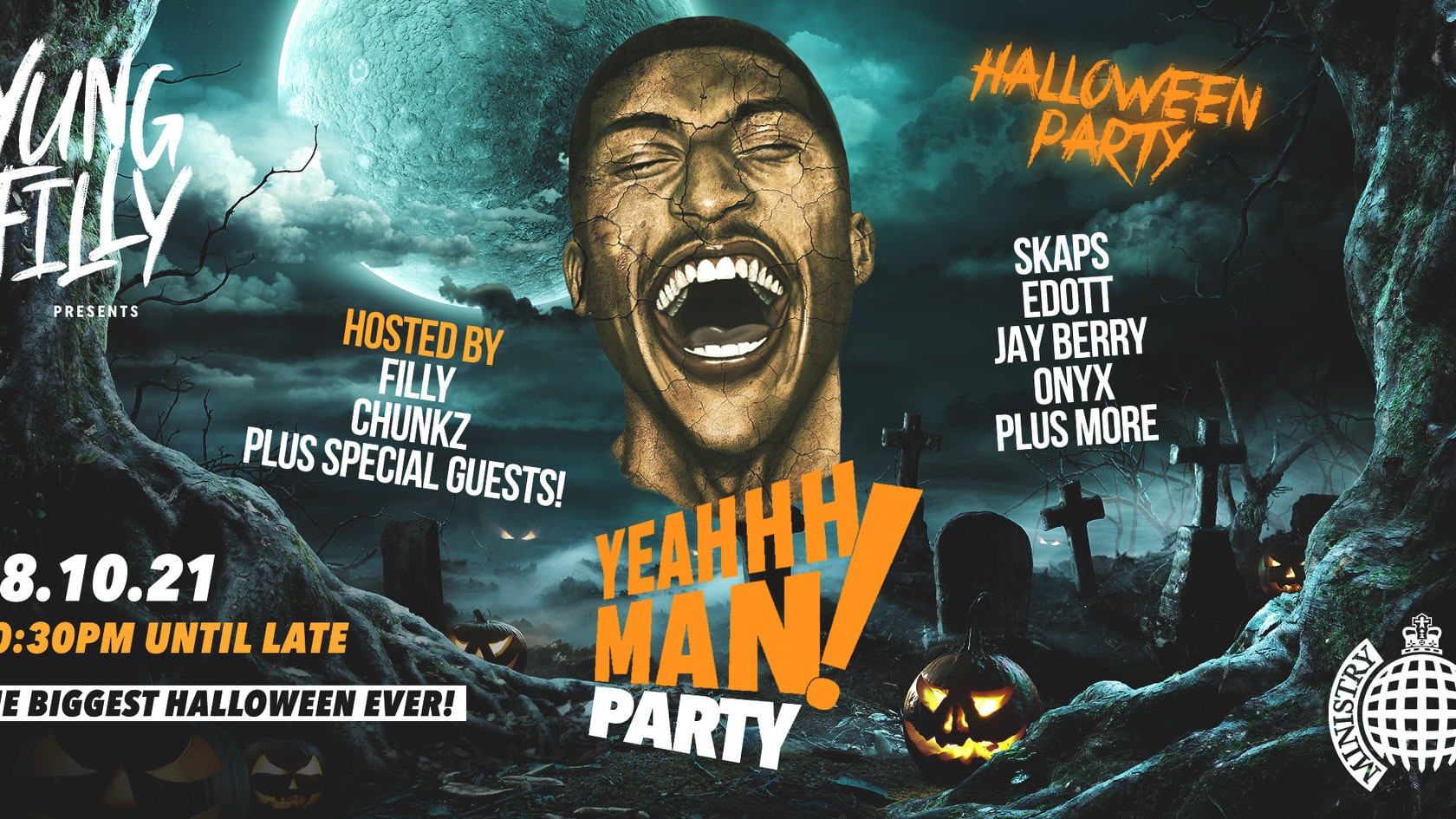 🚫 SOLD OUT 🚫  Yung Filly Presents: YEAHHH MAN HALLOWEEN – Ministry of Sound | Hosted by Chunkz, Harry Pinero & More!