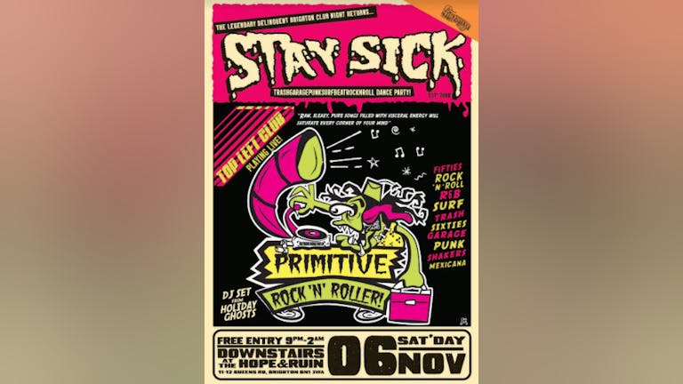 STAY SICK with Top Left Club