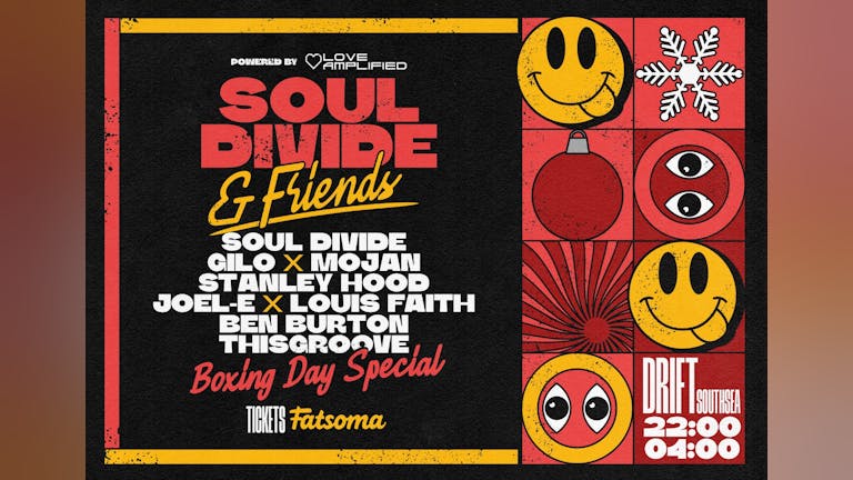SOUL DIVIDE & FRIENDS | BOXING DAY SPECIAL 