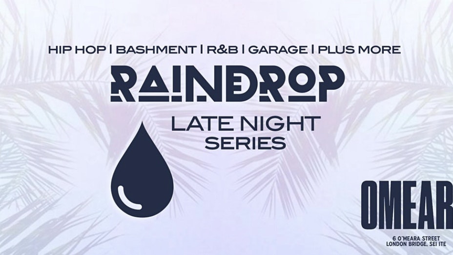 Raindrop FEST Presents: The Late Night Series