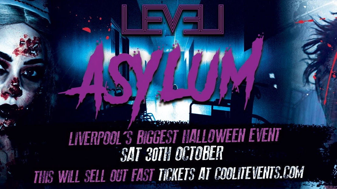 Level Saturdays presents… The AsyLum
