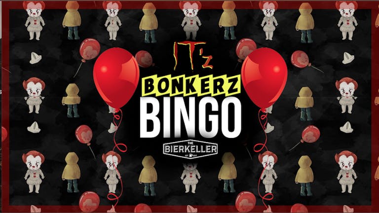 IT'Z Bonkerz Bingo | NEW DATE TUESDAY 26th Oct