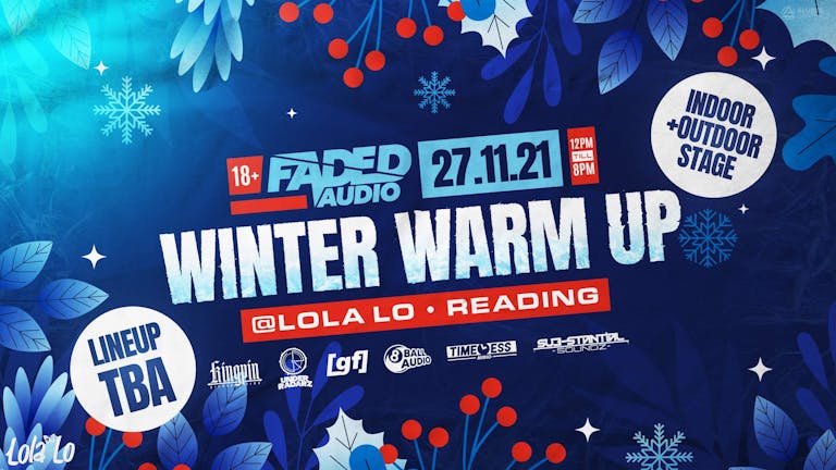 Faded Audio Winter Warm Up
