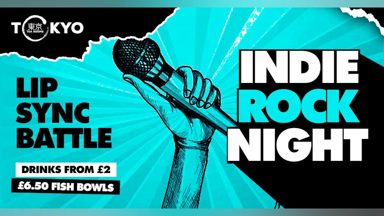 Indie Rock Night ∙ LIP SYNC BATTLE - ONLY 15 TICKETS LEFT