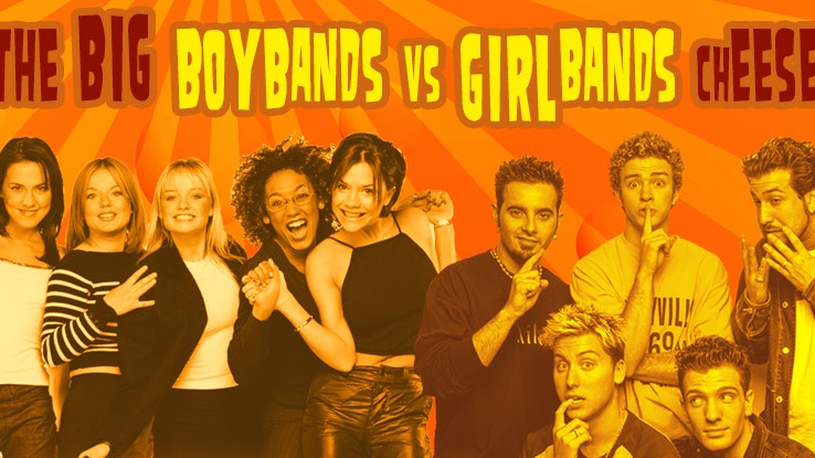 The Big Boy Bands vs Girl Bands Cheese!