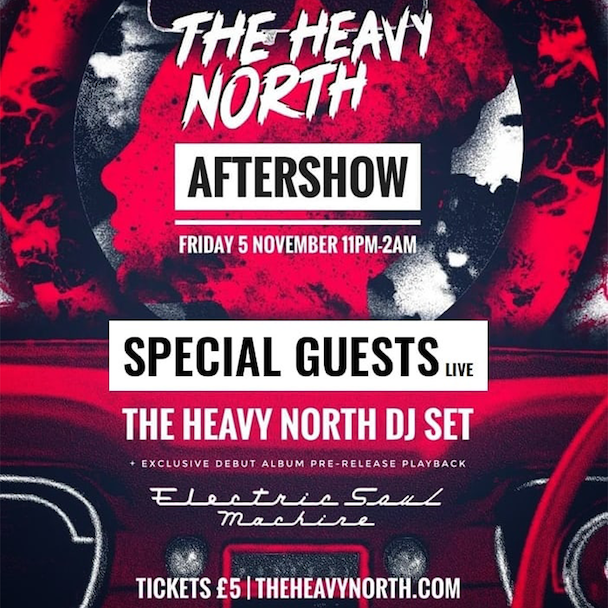 The Heavy North Afterparty