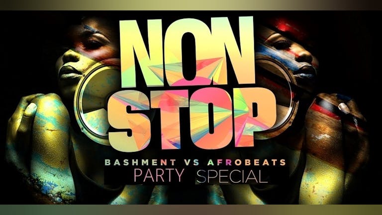 BASHMENT vs AFROBEATS - The Biggest Bashment Halloween Party FREE ENTRY FOR LADIES & MEMBERS