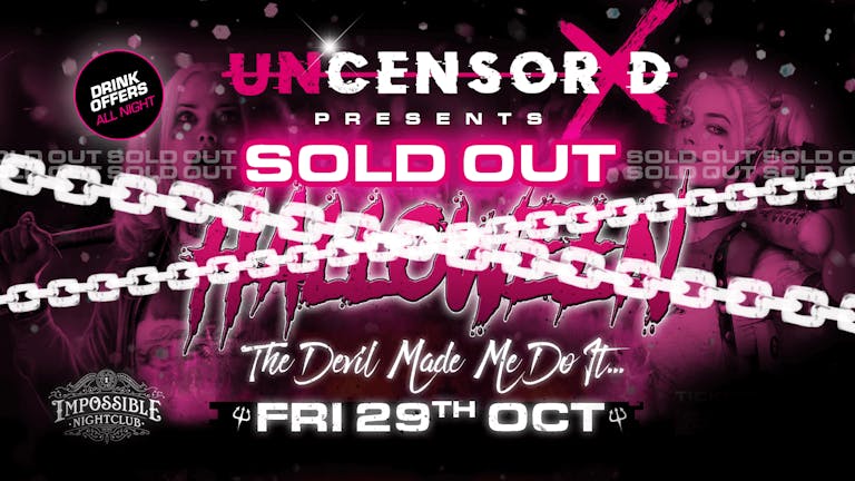 UNCENSORED FRIDAYS 🔞 HALLOWEEN SPECIAL PRESENTS: 'The Devil Made Me Do It' 😈 Manchester's Biggest & Hottest Friday Night 🔥 SOLD OUT