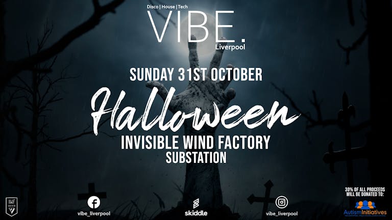 VIBE Liverpool | Halloween Special