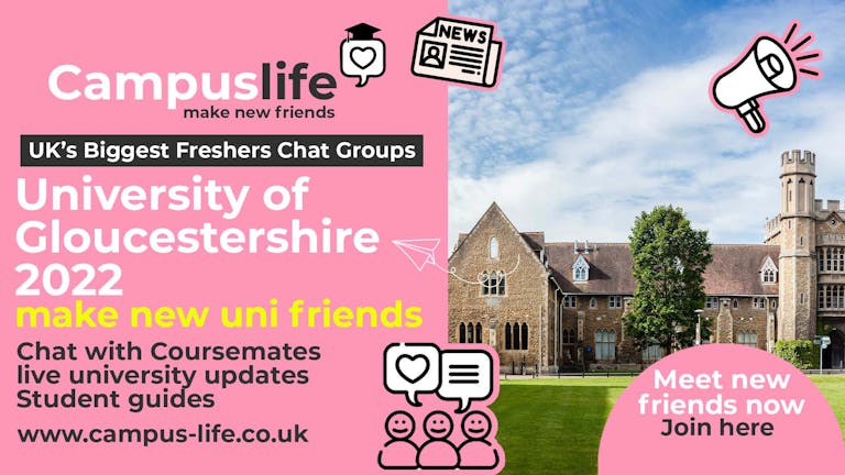 Campus Life - Gloucestershire Freshers