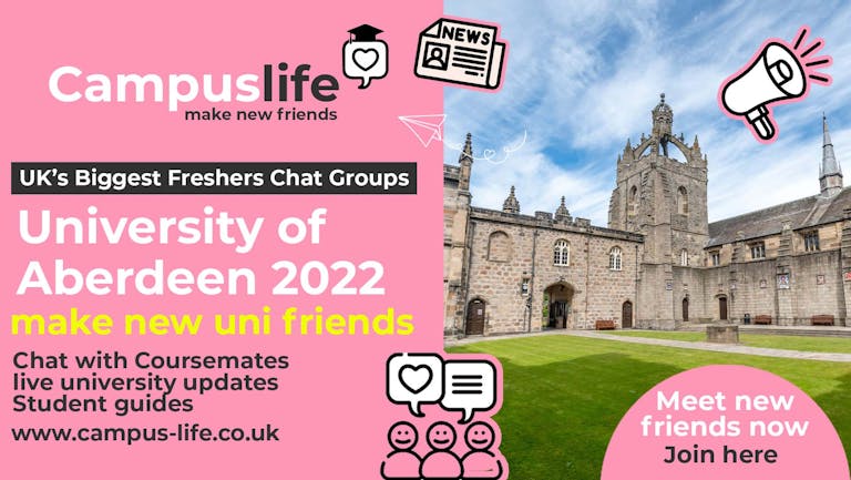 Campus Life - University of Aberdeen Freshers 
