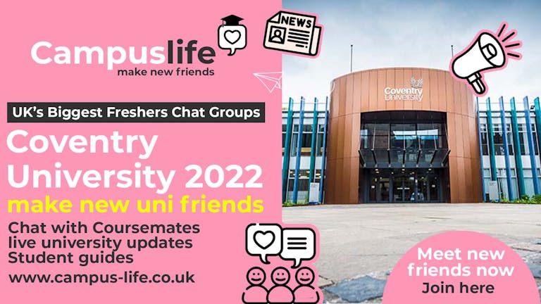 Campus Life - Coventry Freshers 