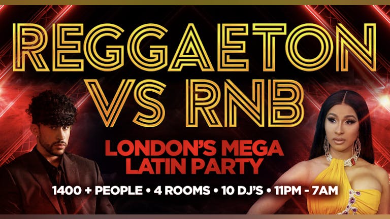 REGGAETON VS RNB - LONDON'S MEGA LATIN PARTY @ LIGHTBOX & FIRE SUPERCLUB - SATURDAY 20TH NOVEMBER 2021