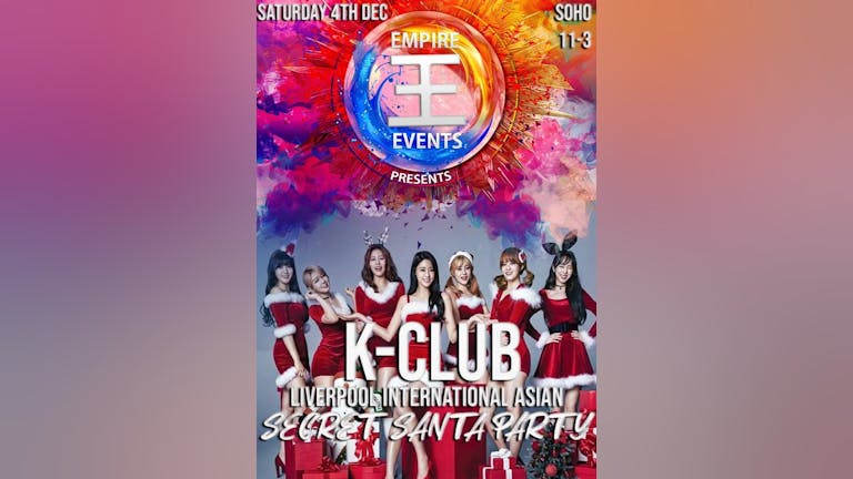 K-Club: Liverpool International Asian Secret Santa Party on 4/12/21