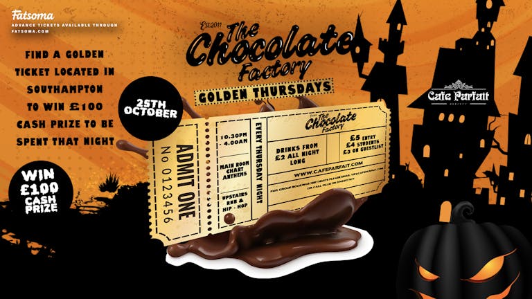 HALLOWEEN//GOLDEN THURSDAYS @ The Chocolate Factory // Every Thursday at Cafe Parfait