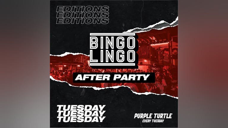 Editions - Bingo Lingo Afterparty