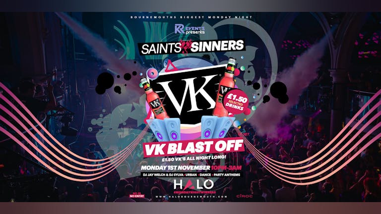 Saints & Sinners: VK BLAST OFF