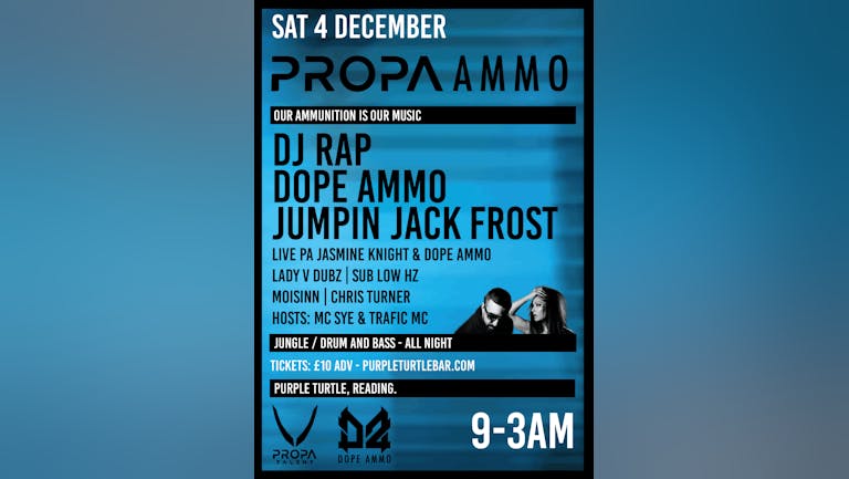 Propa Ammo DNB: DJ Rap, Dope Ammo, Jumpin Jack Frost