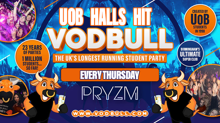 🎉UoB Halls Hit VODBULL at PRYZM🎉 11/11 🎉