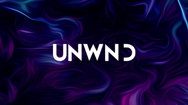 UNWND x INCLINE | 006 [ FREE ]