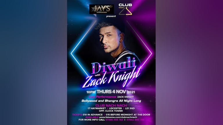 Diwali with Zack Knight (Tickets at door would be £20 and more)