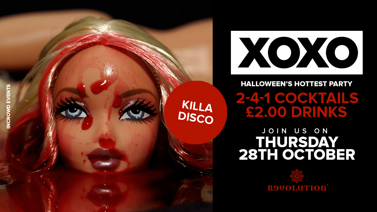 XOXO Presents Killa Disco • £2.00 Drinks • Revolution
