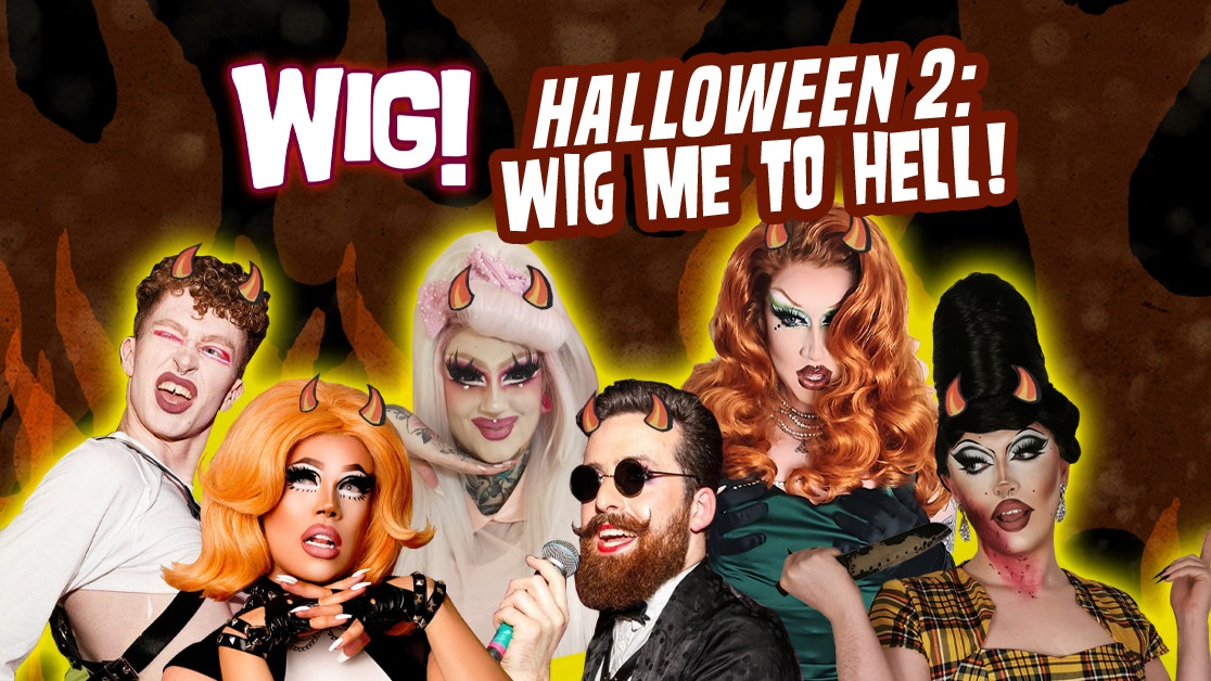 WIG! Halloween 2 – Wig me to Hell!