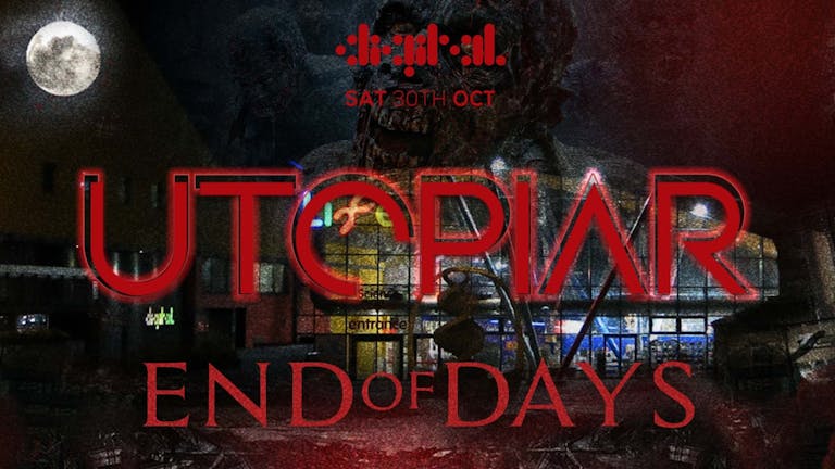 UTOPIAR | THE END OF DAYS 💀🪦 | 30TH OCTOBER