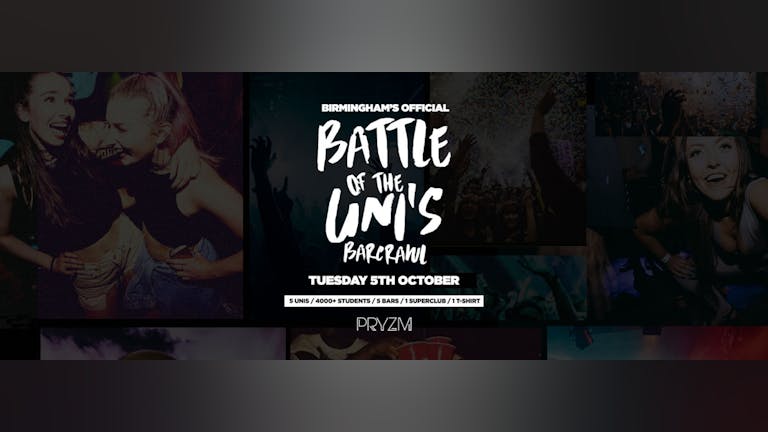 [LAST 100 TICKETS!] BATTLE OF THE UNIS BAR CRAWL ENDING AT PRYZM 
