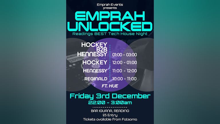 Emprah Events Presents; EMPRAH UNLOCKED