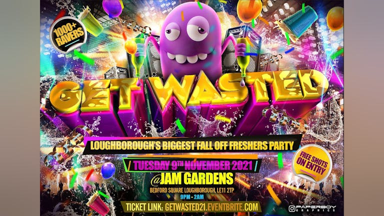 Get Wasted Loughborough