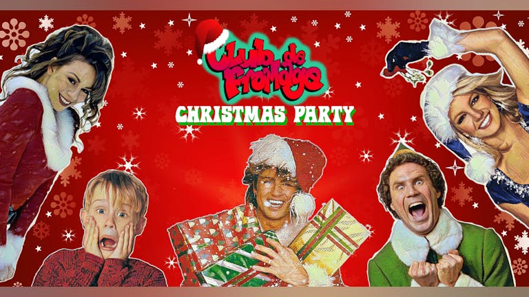 Club de Fromage - Christmas Party (4th Dec)