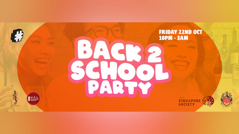 #Back To School Party - KILU Singapore Soc