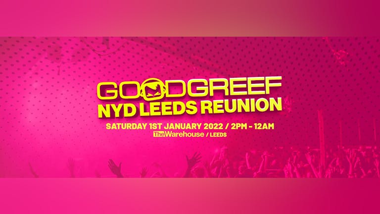 Goodgreef NYD Reunion - Club