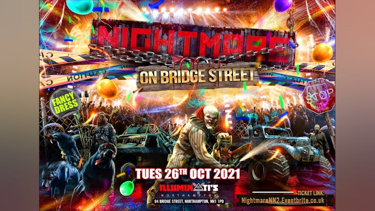 Nightmare On Bridge Street - Northampton's Wildest Halloween Party