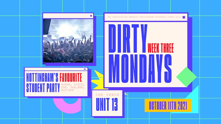 Dirty Mondays | Week 3