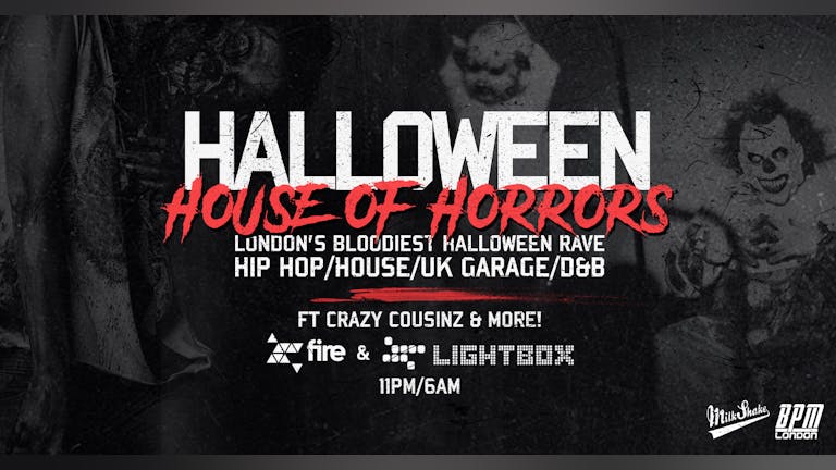  🚫 SOLD OUT 🚫 Halloween House Of Horrors Rave - ft Crazy Cousinz  + Special Guests