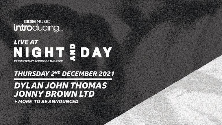 BBC Introducing Live At Night & Day | Dylan John Thomas, Jonny Brown Ltd & Heidi Curtis