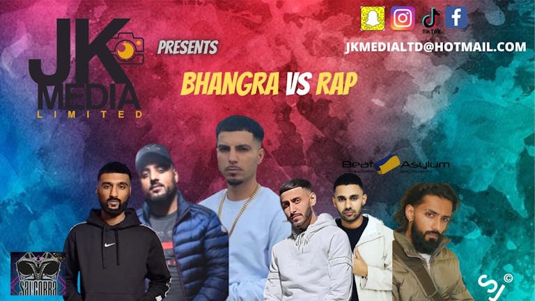 JK Media presents: Bhangra VS Rap