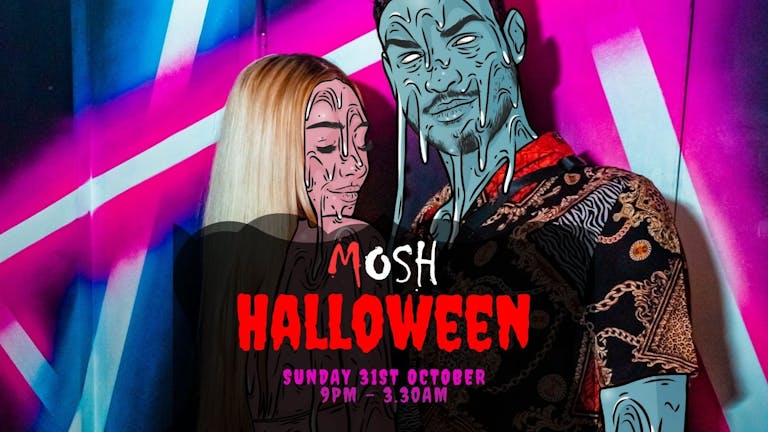 Mosh Leicester HALLOWEEN PARTY 