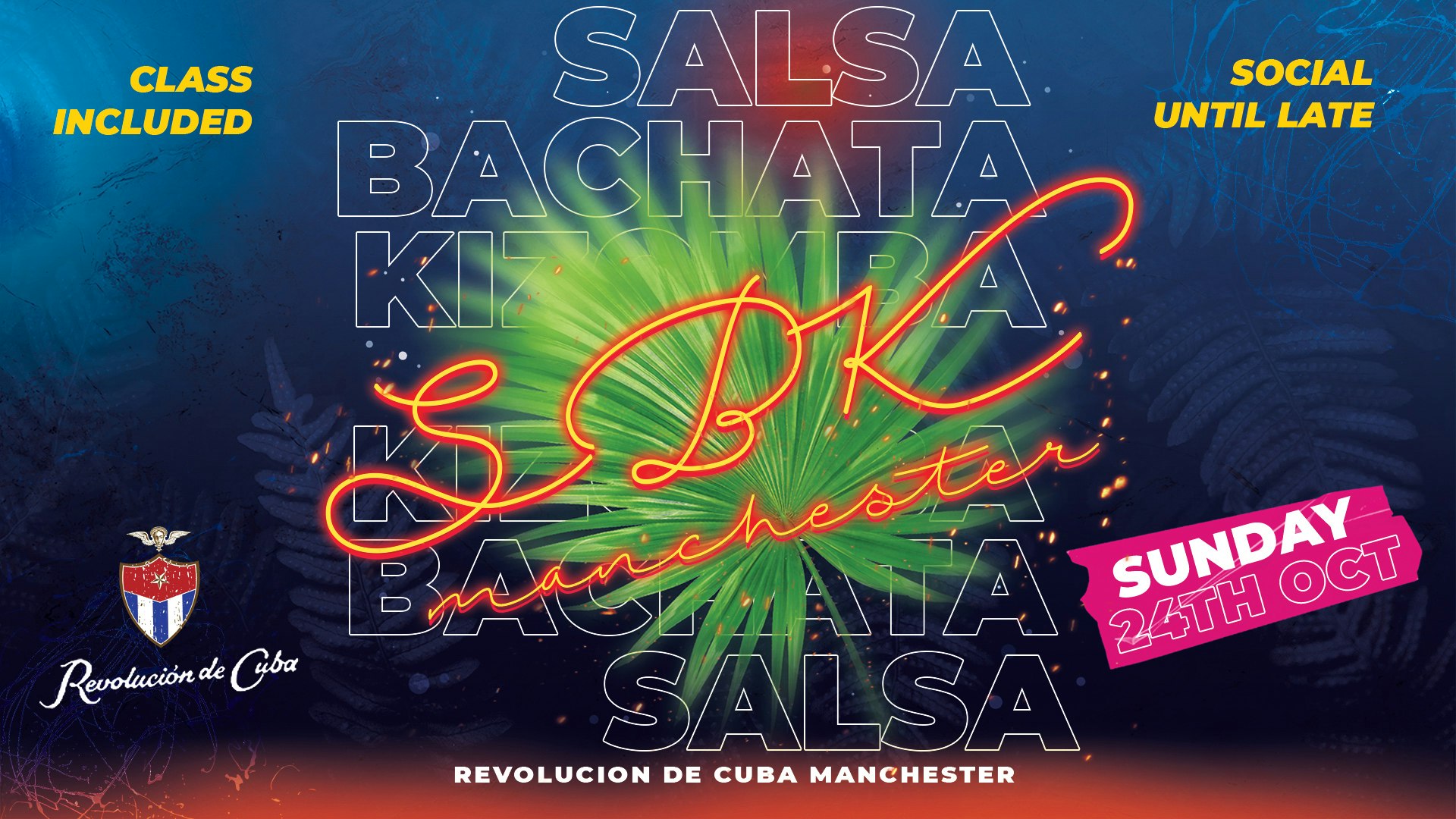 SBK MANCHESTER | Sunday 24th October – Revolucion de Cuba