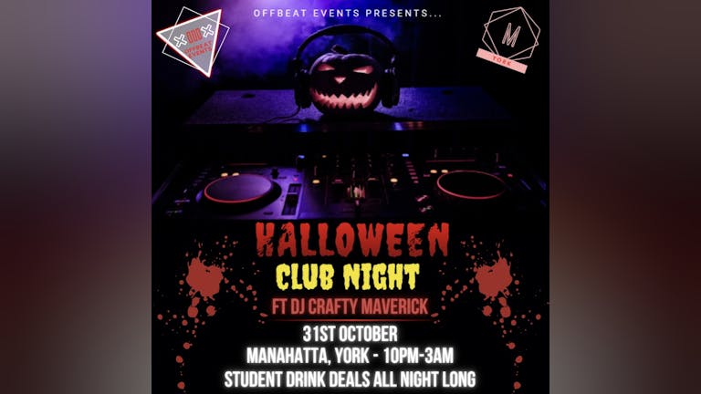 Halloween Club Night ft DJ Crafty Maverick
